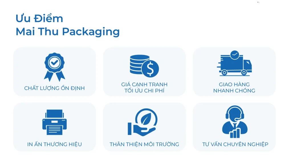 Ưu Điểm Mai Thư Packaging